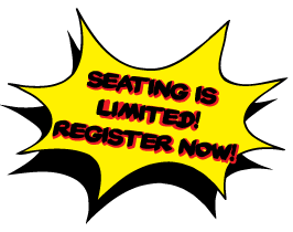 SEATING IS LIMITED! Register Now!