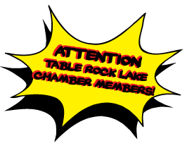 Table Rock Chamber Members Attention!