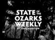 StateoftheOzarks Weekly