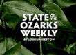 StateoftheOzarks Weekly