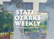 StateoftheOzarks Weekly